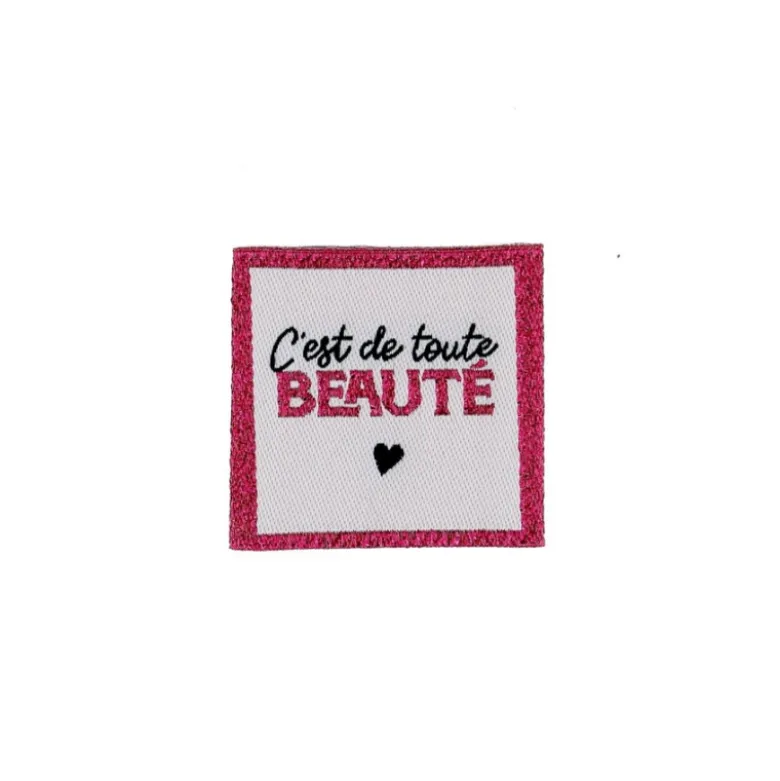 Etiquette tissée - C'est de toute beauté
