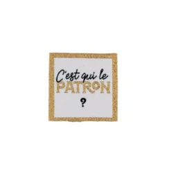 Etiquette tissée - C'est qui le patron ?