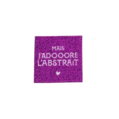 Etiquette tissée - Mais j'adore l'abstrait