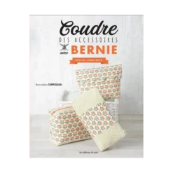 Livre Coudre des Accessoires avec Bernie
