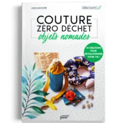 Livre Couture zéro déchet objets nomades - Anaïs Malfilâtre