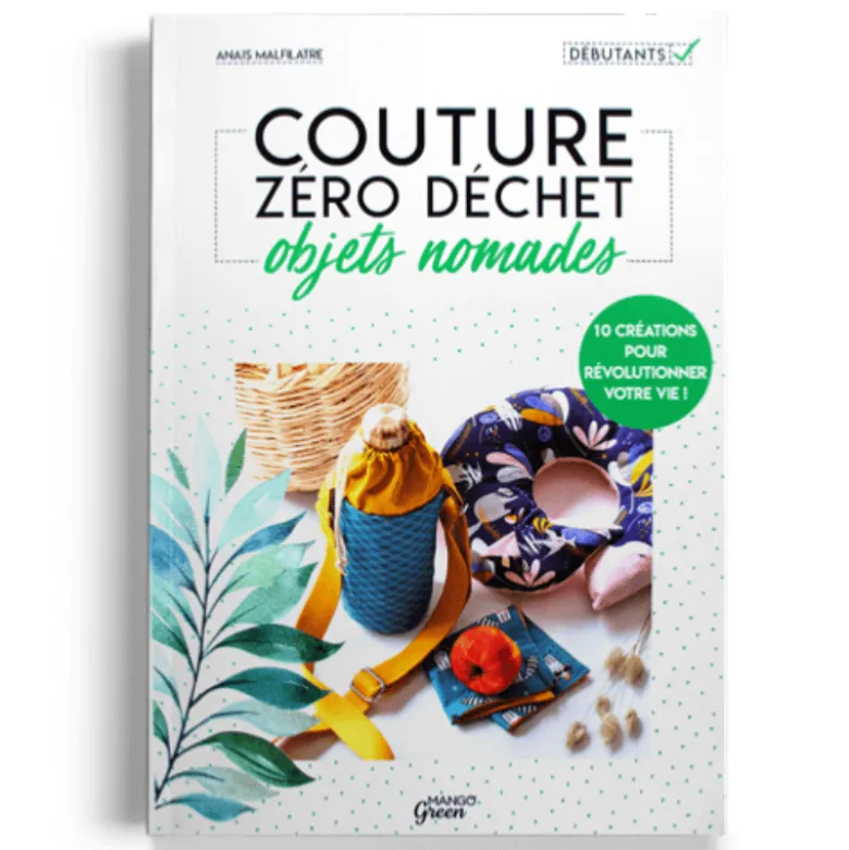 Livre Couture zéro déchet objets nomades - Anaïs Malfilâtre