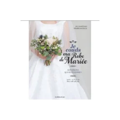 Livre de couture "Je couds ma robe de mariée" du 34 au 48