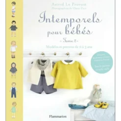 Livre Intemporels pour bébés Tome 2 - Astrid Le Provost