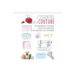 Livre L'essentiel de la couture - Techniques et conseils