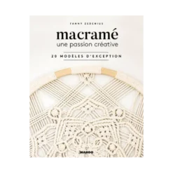 Livre Macramé - Une passion créative, 20 modèles d'exception