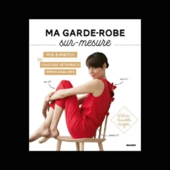 Livre Ma garde-robe sur-mesure - Charlotte Auzon